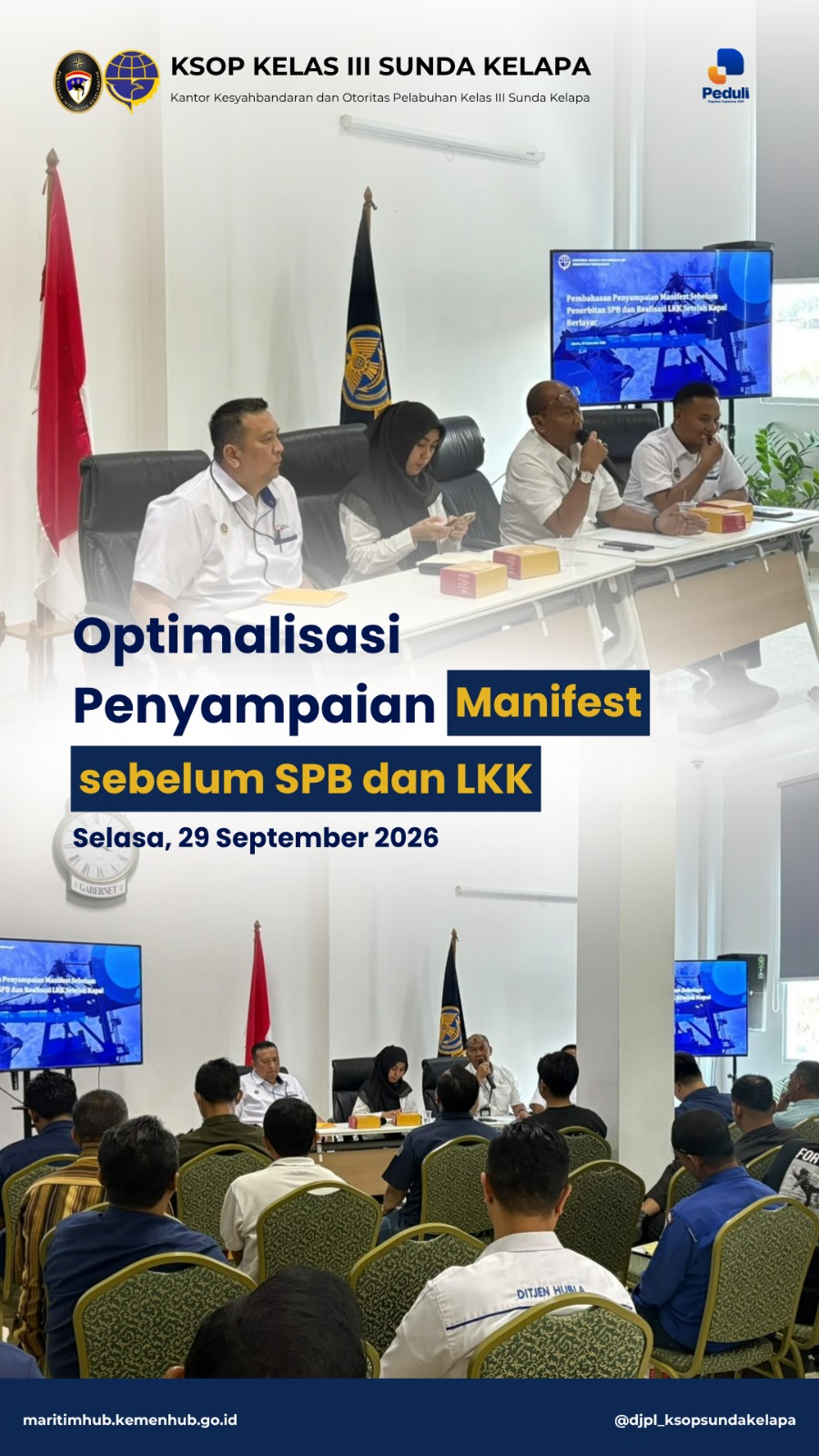 Pembahasan pemberian manifest sebelum penerbitan Surat Penerbitan ijin Berlayar dan realisasi Laporan Kedatangan dan keberangkatan (LKK)